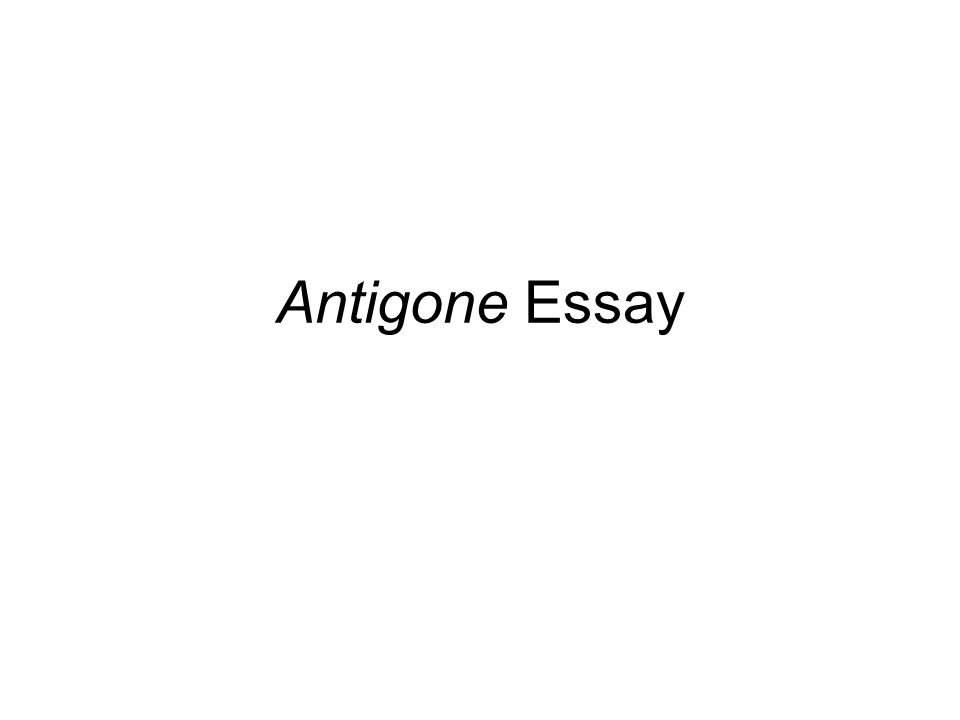 Antigone theme essay
